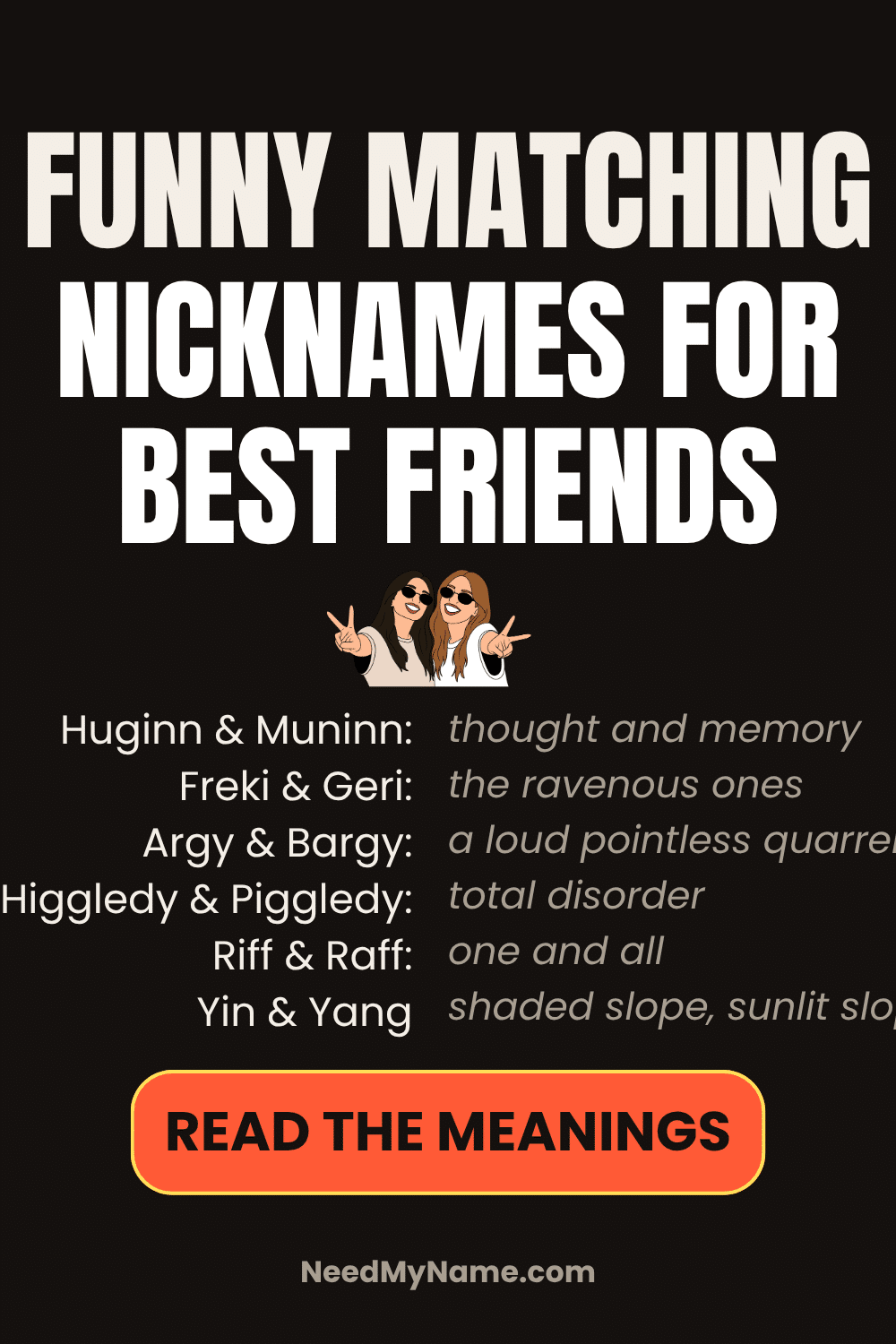 Funny Matching Nicknames For Best Friends & Meanings